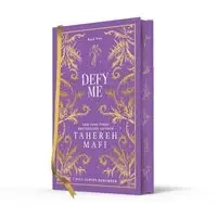 Shatter Me Collectors Editions DEFY ME - Mafi Tahereh