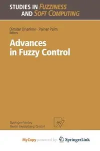 Advances in Fuzzy Control - Driankov Dimiter