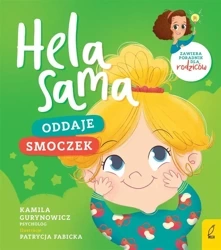Hela sama. Oddaje smoczek - Kamila Gurynowicz