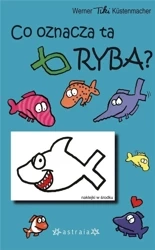 Co oznacza ta ryba? - Werner Tiki Kustenmacher