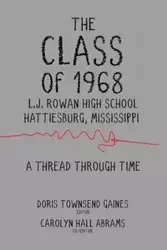 The Class of 1968 - Doris Townsend Gaines