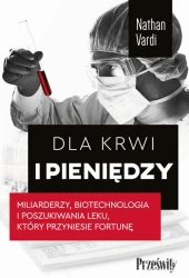 eBook Dla krwi i pieniędzy - Nathan Vardi mobi epub