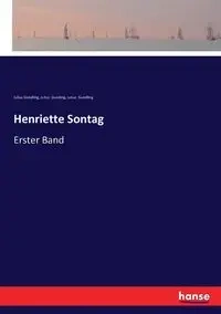 Henriette Sontag - Julius Gundling