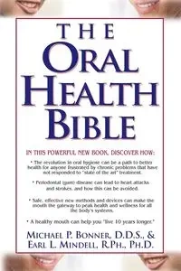 The Oral Health Bible - Michael Bonner