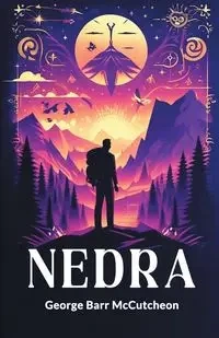 Nedra - George McCutcheon Barr