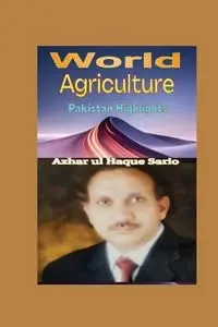 World Agriculture - Sario Azhar ul Haque