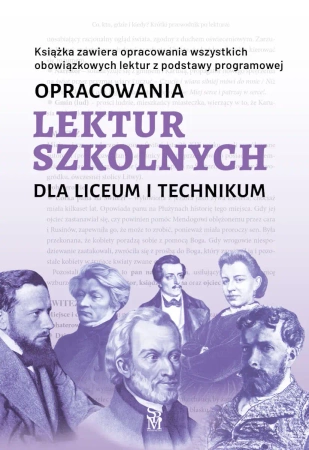 Opracowania lektur szkolnych dla LO i technikum - Katarzyna Zioła-Zemczak, Iza Sieranc, Izabela Pas