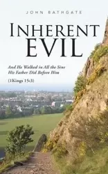 Inherent Evil - John Bathgate