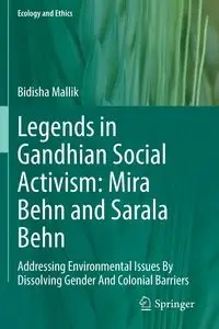 Legends in Gandhian Social Activism - Mallik Bidisha