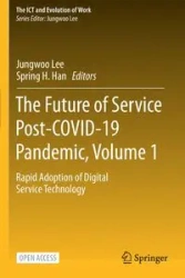 The Future of Service Post-COVID-19 Pandemic, Volume 1 - Lee Jungwoo