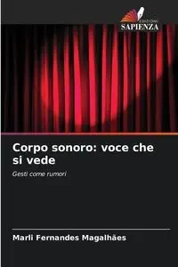 Corpo sonoro - Fernandes Magalhães Marli
