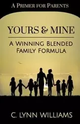 Yours and Mine - C. Williams Lynn