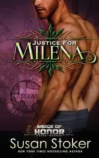 Justice for Milena - Susan Stoker