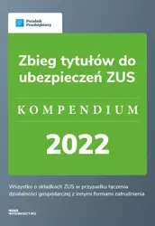eBook Zbieg tytułów do ubezpieczeń ZUS - kompendium 2022 - Katarzyna Tokarczyk