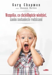 Wszystko, co chcielibyście wiedzieć, zanim... - Gary Chapman
