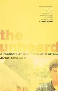 The Unheard - Josh Swiller
