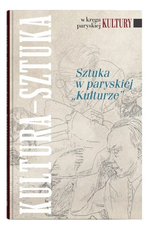 Sztuka w paryskiej "Kulturze" - Elżbieta Matyaszewska