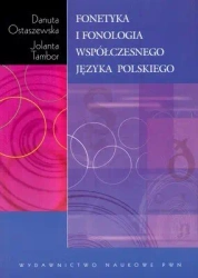 Fonetyka i fonologia współczesnego j.polskiego - Danuta Ostaszewska