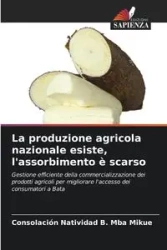 La produzione agricola nazionale esiste, l'assorbimento è scarso - Natividad B. Mba Mikue Consolación