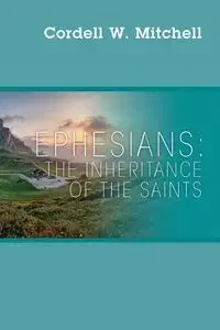 Ephesians - Mitchell Cordell W