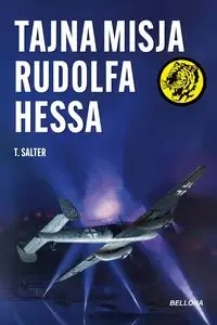 Tajna misja Rudolfa Hessa pocket - T. Salter