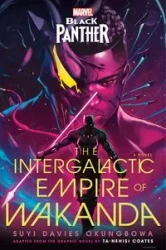Marvel: Black Panther: The Intergalactic Empire of Wakanda - Okungbowa Suyi Davies
