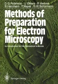Methods of Preparation for Electron Microscopy - David G. Robinson
