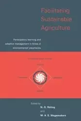 Facilitating Sustainable Agriculture - Roling N. G.
