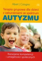 Terapia grupowa dla dzieci z zaburzeniami... - Albert J. Cotugno