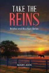 Take the Reins - Mary Ann Marzheuser