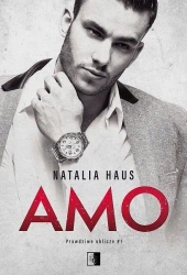 Prawdziwe oblicze T.1 Amo - Natalia Haus