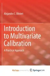 Introduction to Multivariate Calibration - Alejandro C. Olivieri