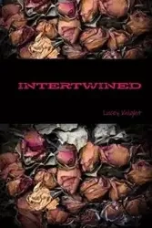 Intertwined - Knight Lucey