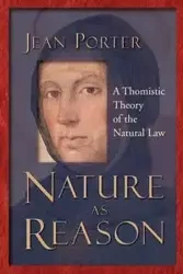 Nature as Reason - Porter Jean