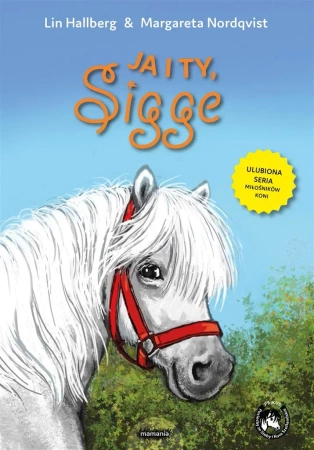 Sigge. Ja i ty, Sigge - Lin Hallberg
