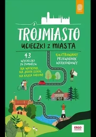 Trójmiasto. Ucieczki z miasta w.1 - Piotr Kowalewski
