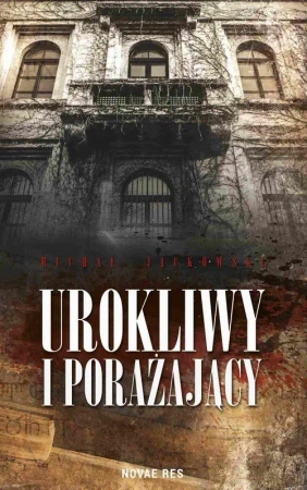eBook Urokliwy i porażający - Michał Jackowski epub mobi