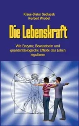 Die Lebenskraft - Norbert Wrobel