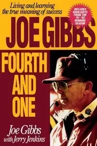 Fourth and One - Joe Gibbs