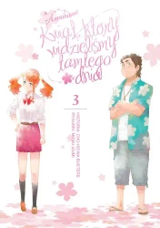 Anohana. Kwiat, który widzieliśmy tamtego dnia. Tom 3 - Chou Heiwa Busters