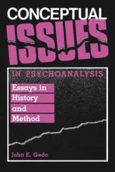 Conceptual Issues in Psychoanalysis - John E. Gedo