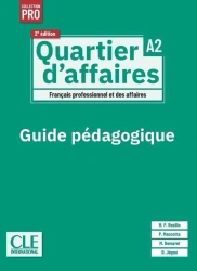 Quartier d'affaires 2ed. przewodnik metodyczny A2 - Delphine Jegou, Mari Paz Rosillo