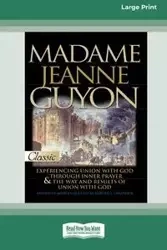 Madame Jeanne Guyon - Jeanne Guyon Madame
