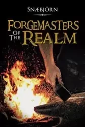 Forgemasters of the Realm - Snaebjorn