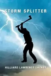 Storm Splitter - Lawrence Lackey Hilliard