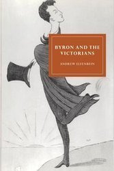 Byron and the Victorians - Andrew Elfenbein