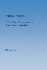Outsider Citizens - Sarah Relyea