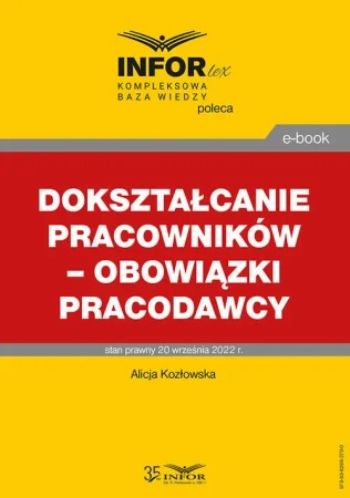 eBook Dokształcanie pracowników – obowiązki pracodawcy - Alicja Kozłowska