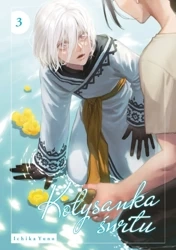 Kołysanka świtu. Tom 3 - Ichika Yuno
