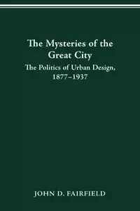 THE MYSTERIES OF THE GREAT CITY - JOHN FAIRFIELD